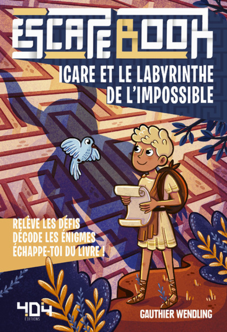 Escape Book enfant - Icare et le labyrinthe de l'impossible - Gauthier Wendling - 404 EDITIONS