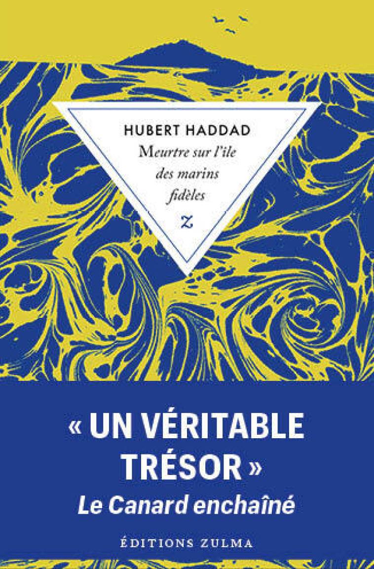 Meurtre sur l’île des marins fidèles - Hubert Haddad - ZULMA