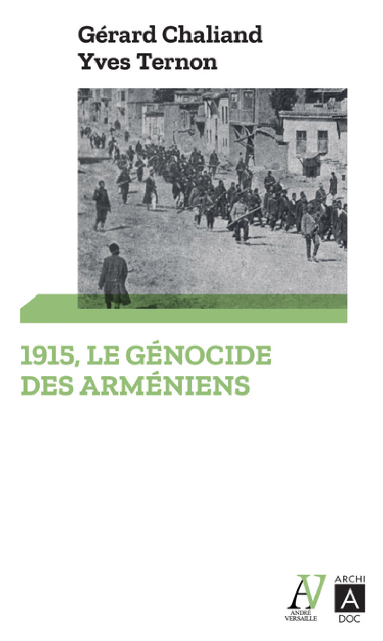 1915, Le génocide des Arméniens - Gérard Chaliand - ARCHIPOCHE