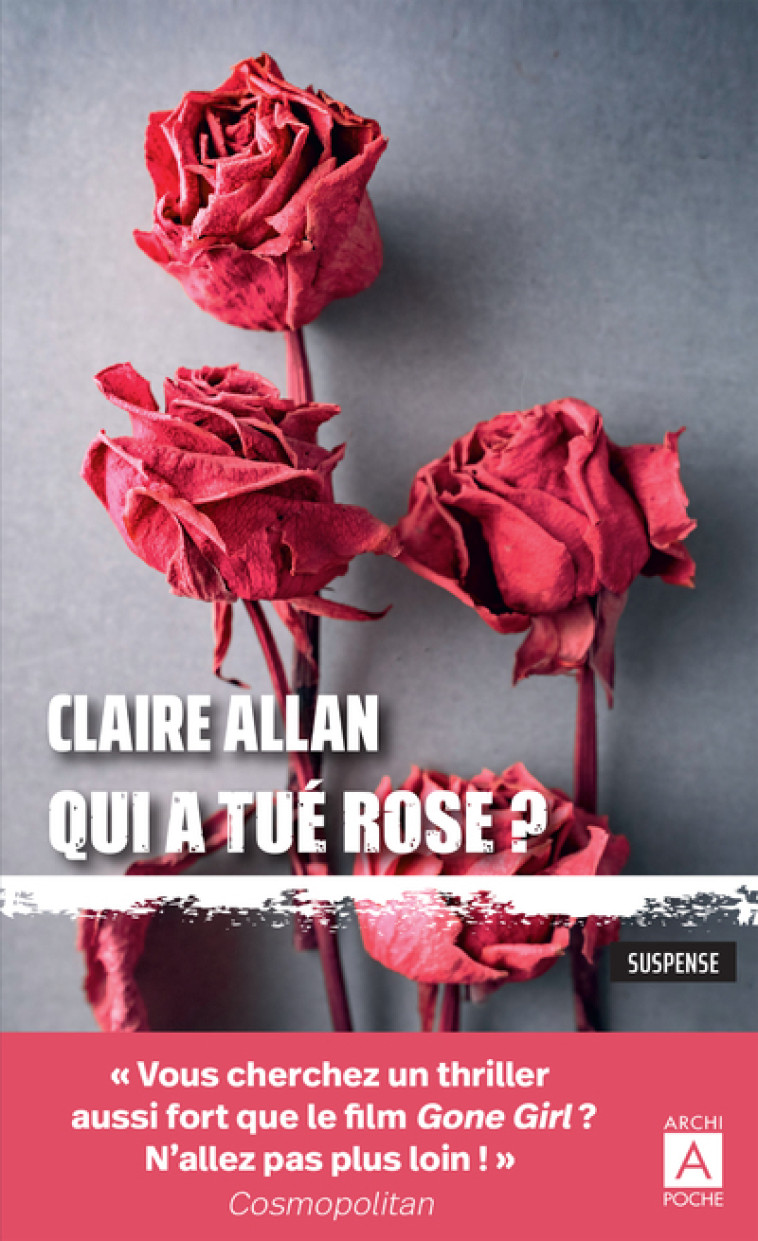 Qui a tué Rose ? - Claire Allan - ARCHIPOCHE