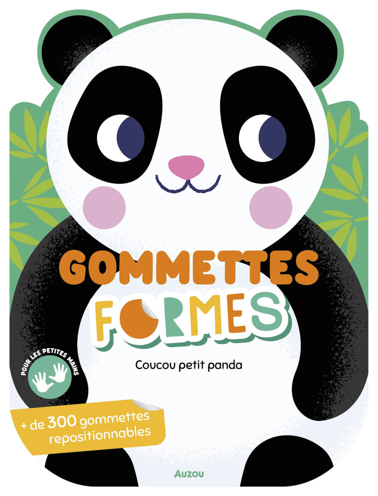 GOMMETTES FORMES - COUCOU PETIT PANDA - Kim FARIA - AUZOU