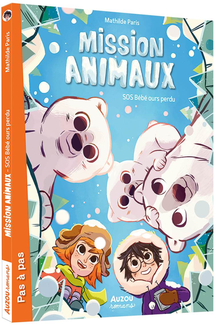 MISSION ANIMAUX - SOS BÉBÉ OURS PERDU - Mathilde Paris - AUZOU