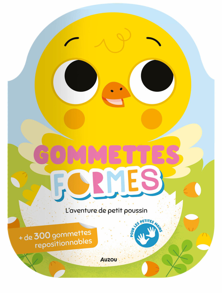 GOMMETTES FORMES - L'AVENTURE DE PETIT POUSSIN - Marta Sorte - AUZOU