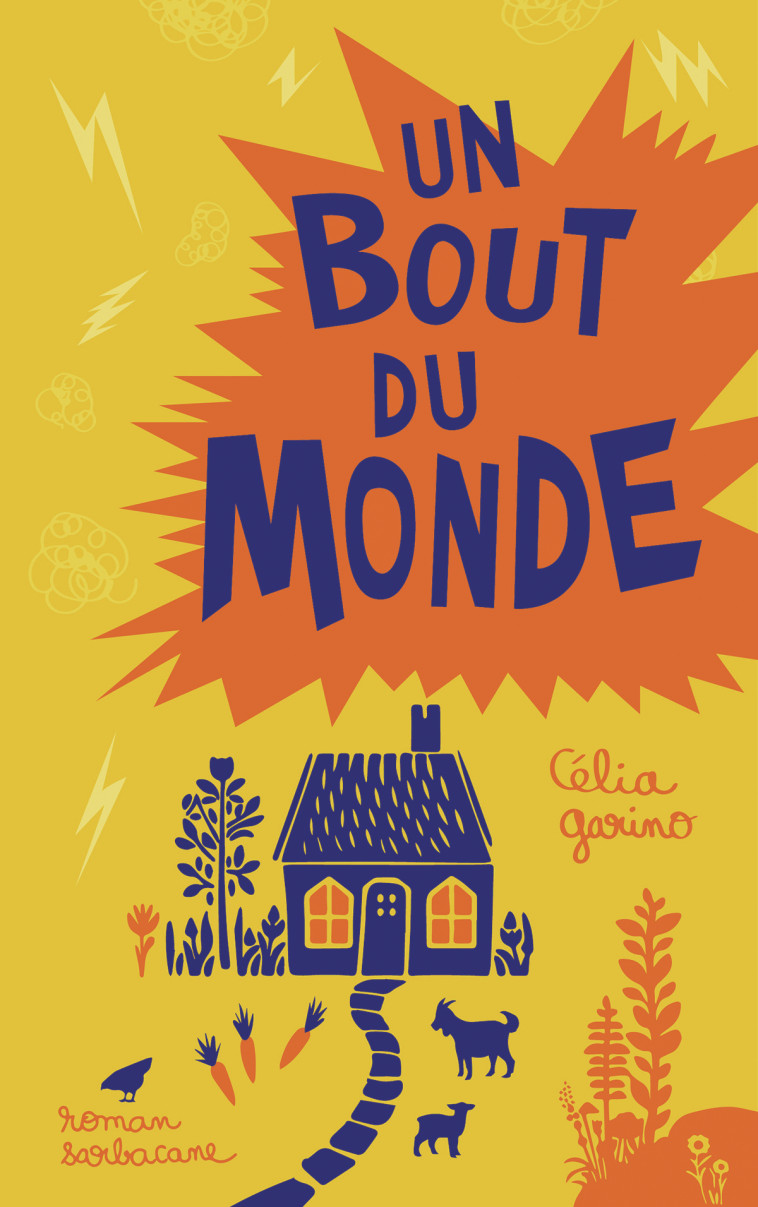 Un bout du monde -  CELIA GARINO - SARBACANE