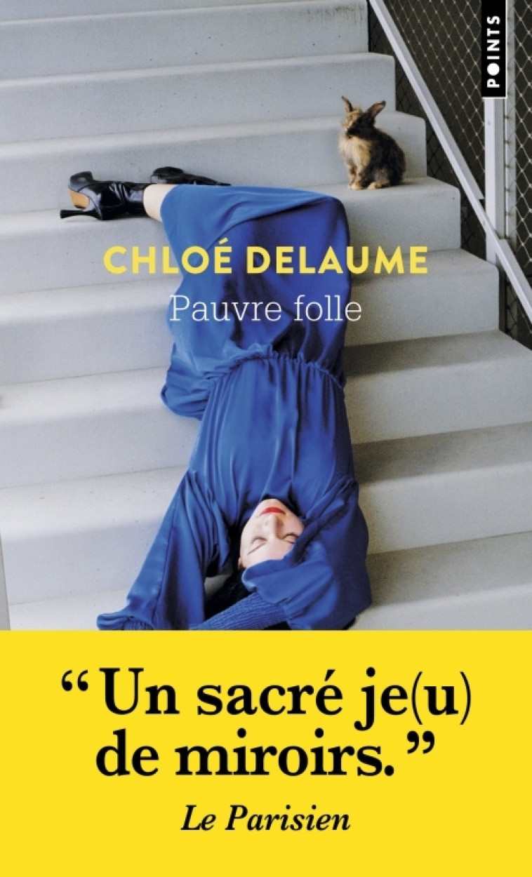 Pauvre folle - Chloé Delaume - POINTS