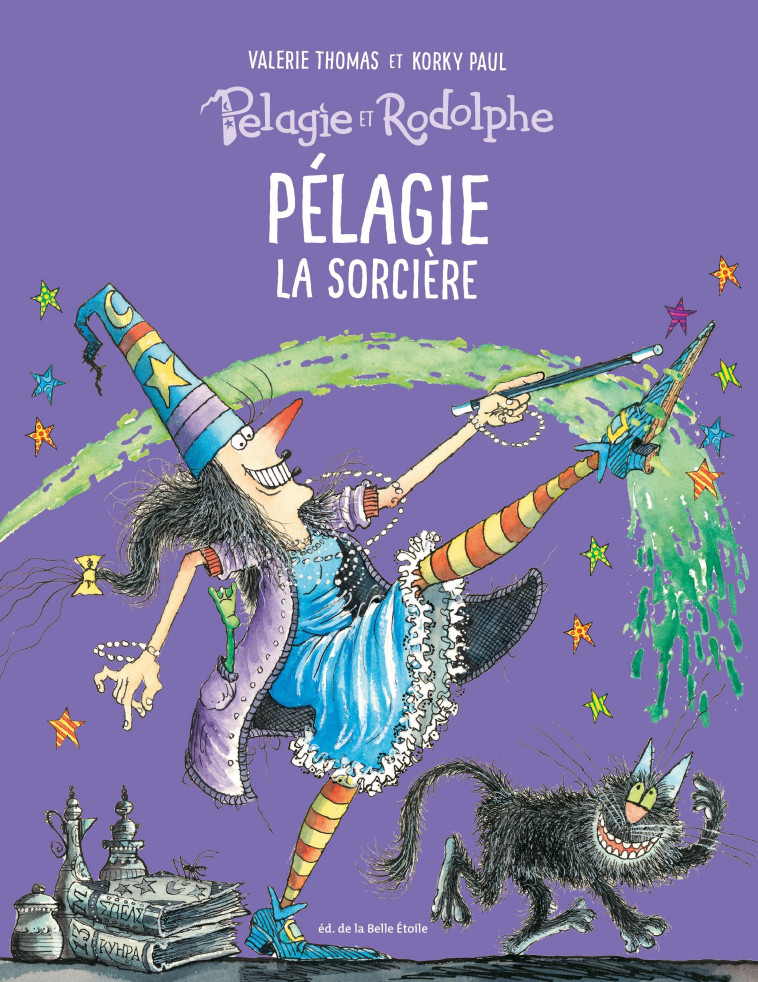 PELAGIE LA SORCIERE T1 - PELAGIE ET RODOLPHE - VALERIE THOMAS - BELLE ETOILE