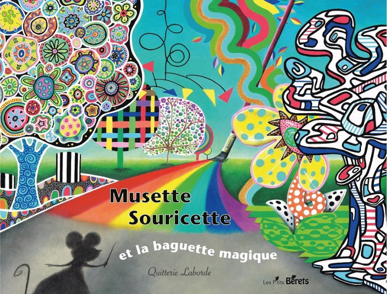 Musette Souricette et la baguette magique - Quitterie Laborde - ORSO