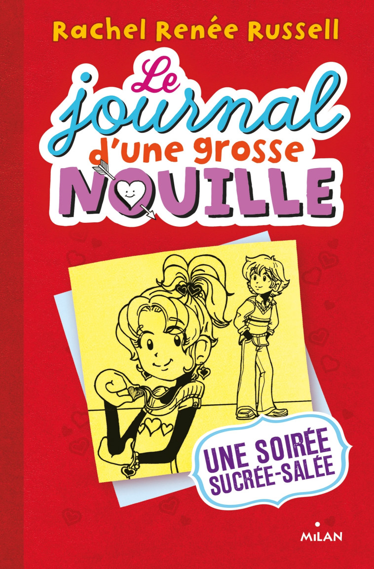 Le journal d'une grosse nouille, Tome 06 - Rachel Renée Russell - MILAN