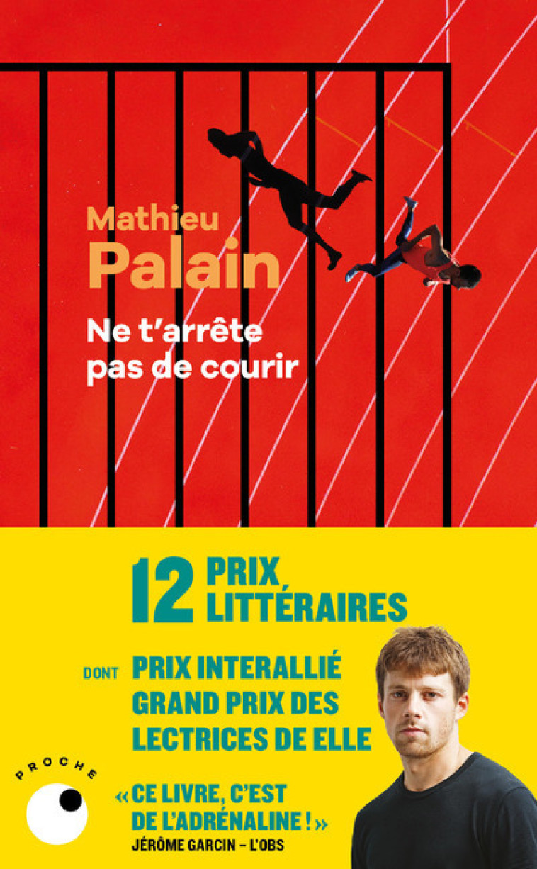 Ne t'arrête pas de courir - Mathieu Palain - COLL PROCHE