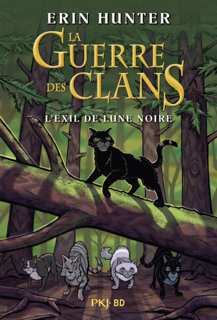 La guerre des clans illustrée - L'exil de Lune Noire - Erin Hunter - POCKET JEUNESSE