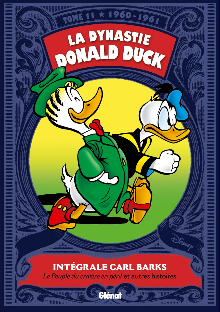 La Dynastie Donald Duck - Tome 11 - Carl Barks - GLENAT