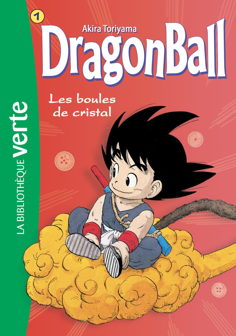 Dragon Ball 01 NED 2018 - Les Boules de cristal - Akira Toriyama - HACHETTE JEUN.