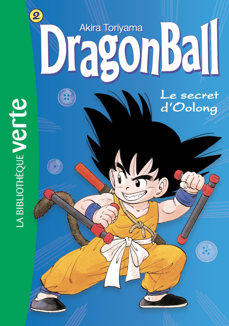 Dragon Ball 02 NED 2018 - Le Secret d'Oolong - Akira Toriyama - HACHETTE JEUN.