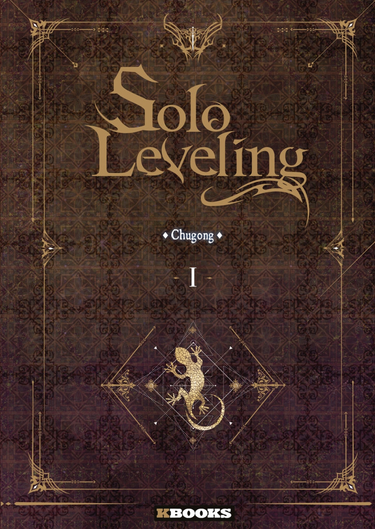 Solo Leveling roman T01 -  Chugong - KBOOKS