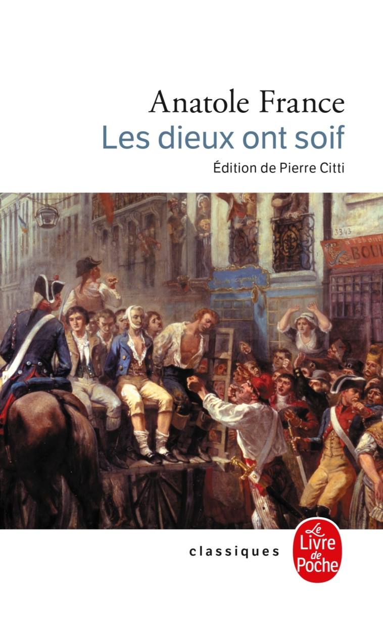 Les Dieux ont soif - Anatole France - LGF