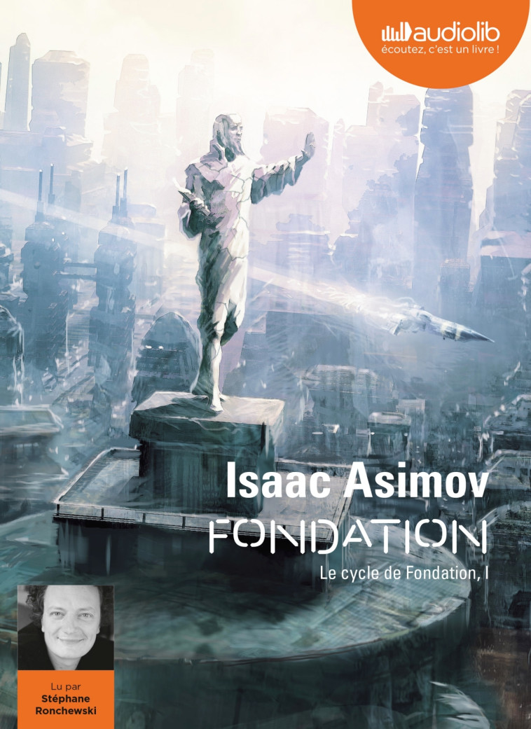 Fondation - Le Cycle de Fondation, I - Isaac Asimov - AUDIOLIB