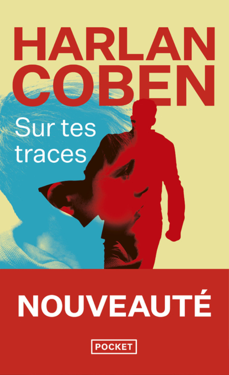 Sur tes traces - Harlan Coben - POCKET