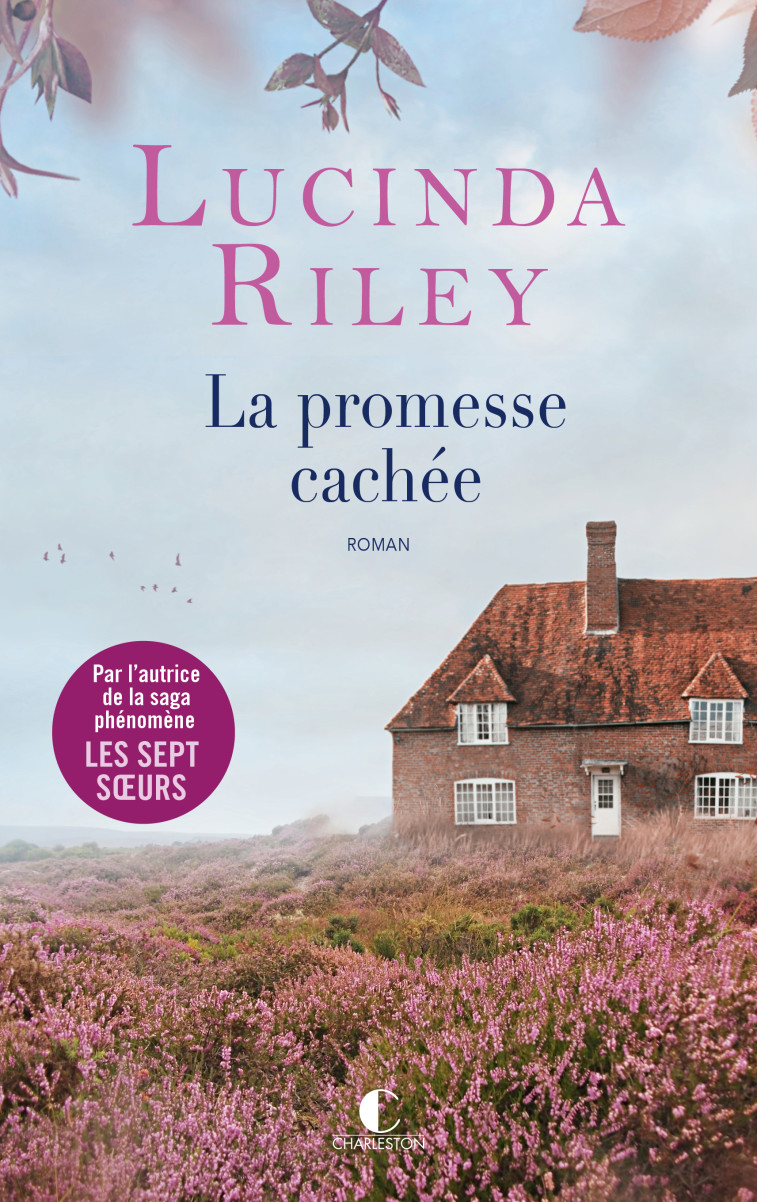 La Promesse cachée - Lucinda Riley - CHARLESTON