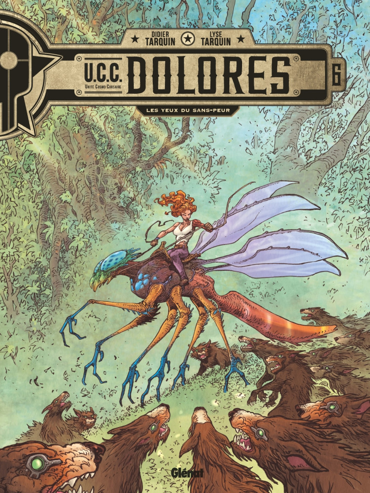 UCC Dolores - Tome 06 - Didier Tarquin - GLENAT