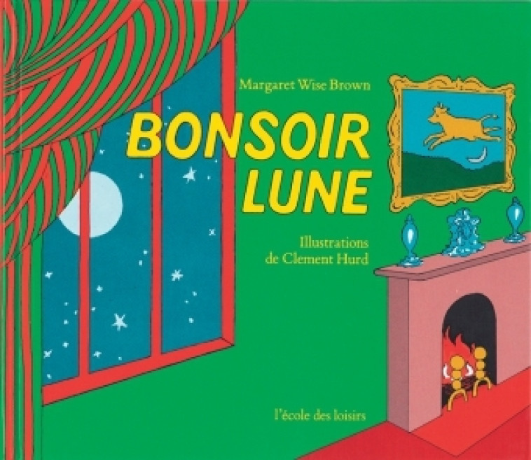 BONSOIR LUNE - Margaret Wise Brown - EDL