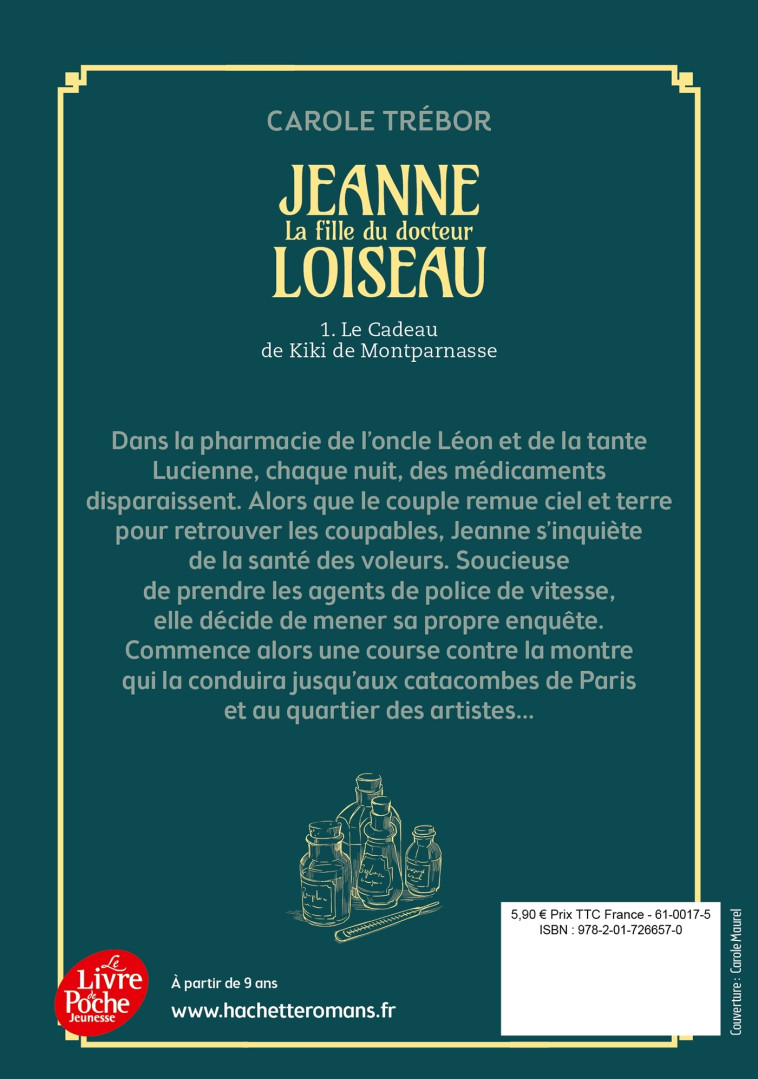 Jeanne, la fille du docteur Loiseau - Tome 1 - Carole Trébor - POCHE JEUNESSE