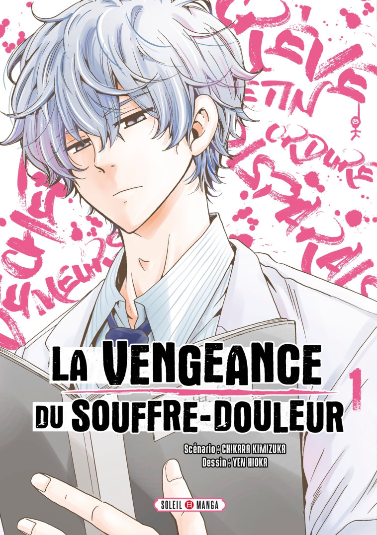 La Vengeance du souffre-douleur T01 - Chikara Kimizuka - SOLEIL