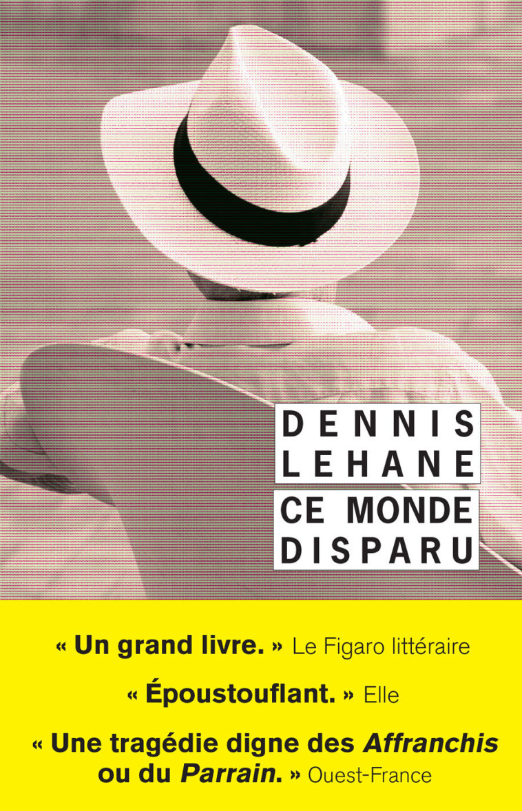 Ce monde disparu - Dennis Lehane - RIVAGES