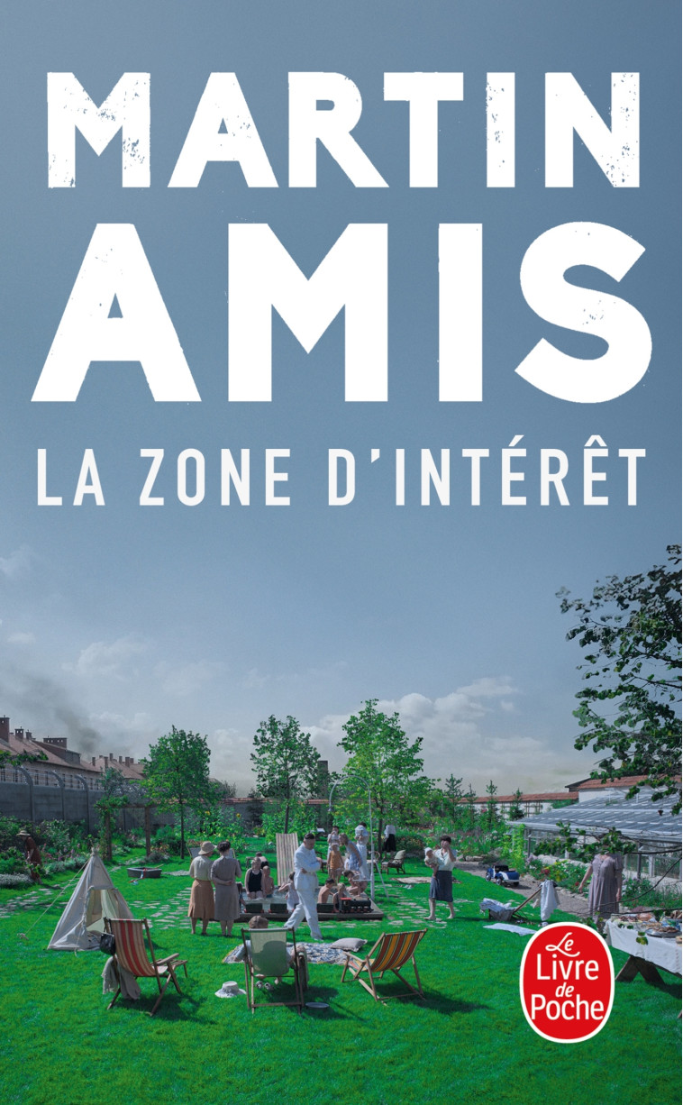 La Zone d'intérêt - Martin Amis - LGF