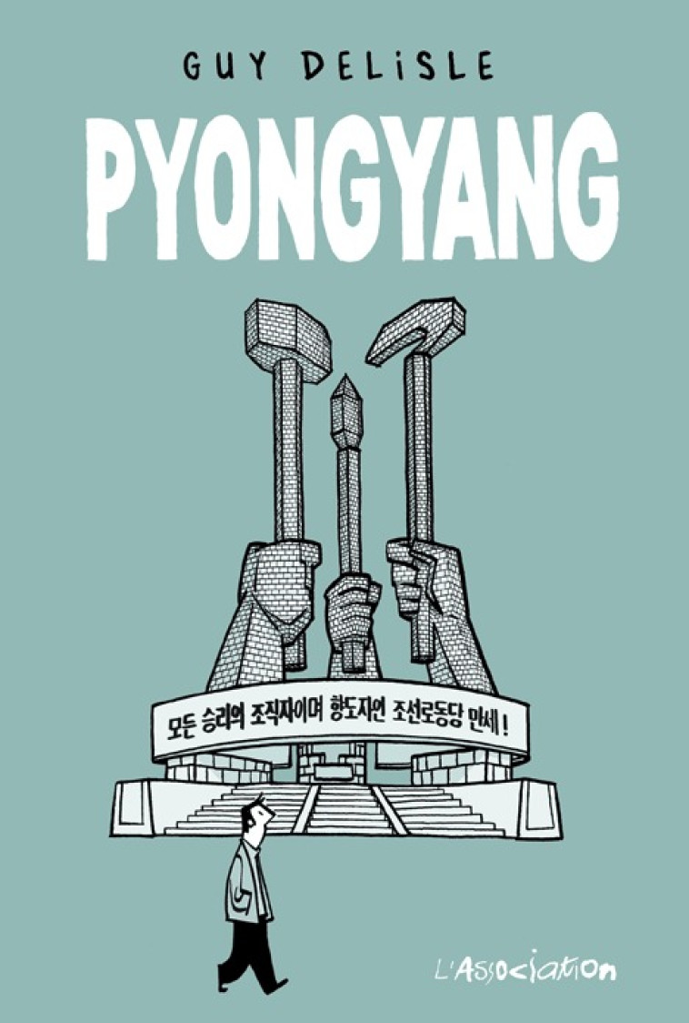 Pyongyang - Guy Delisle - ASSOCIATION