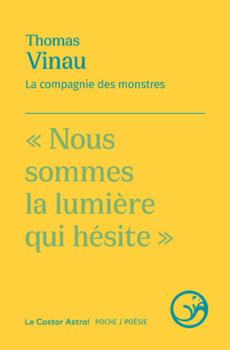 La compagnie des monstres - Thomas Vinau - CASTOR ASTRAL