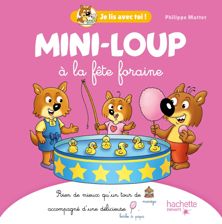 Mini-Loup - Je lis avec toi ! - À la fête foraine - Philippe Matter - HACHETTE ENFANT