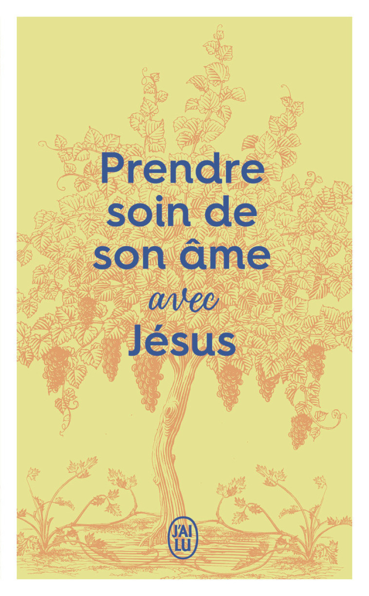 Prendre soin de son âme... avec Jésus - XXX - J'AI LU