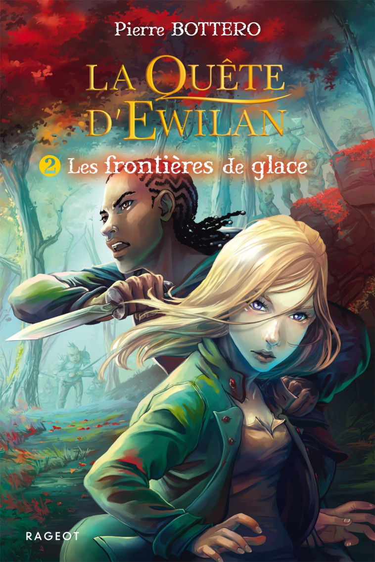 La quête d'Ewilan T2 : les frontières de glace - Pierre Bottero - RAGEOT