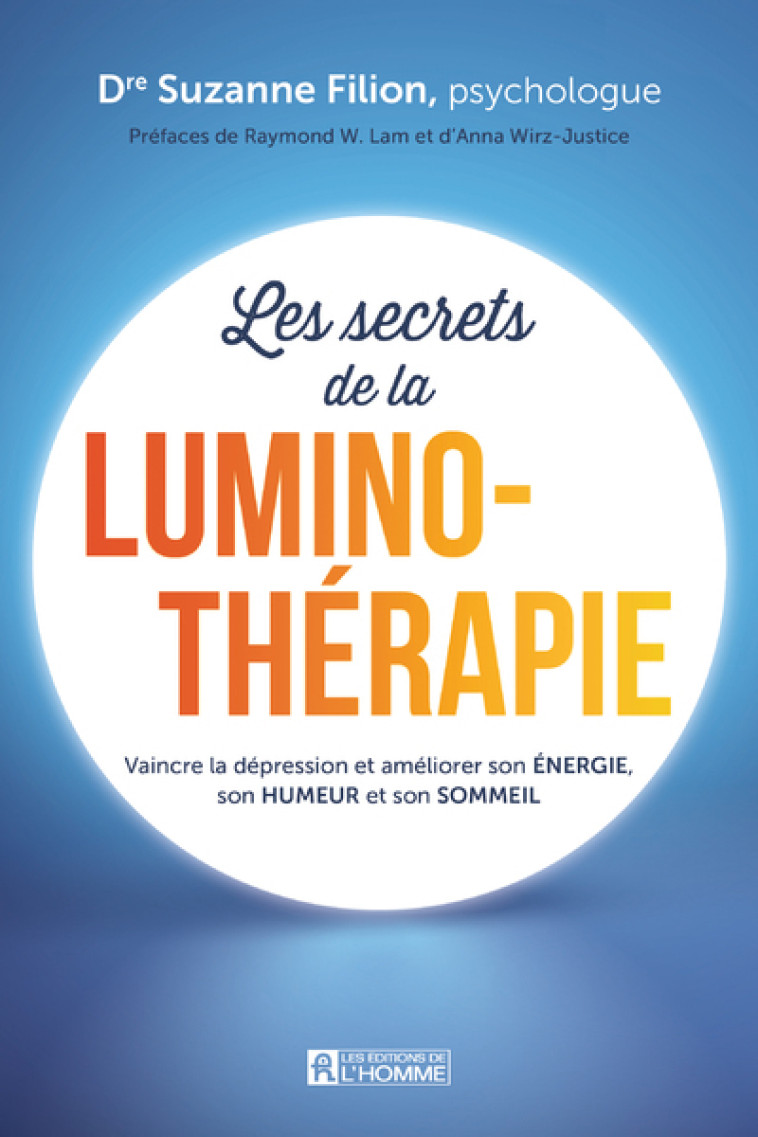 Les secrets de la luminothérapie - Suzanne Filion - DE L HOMME