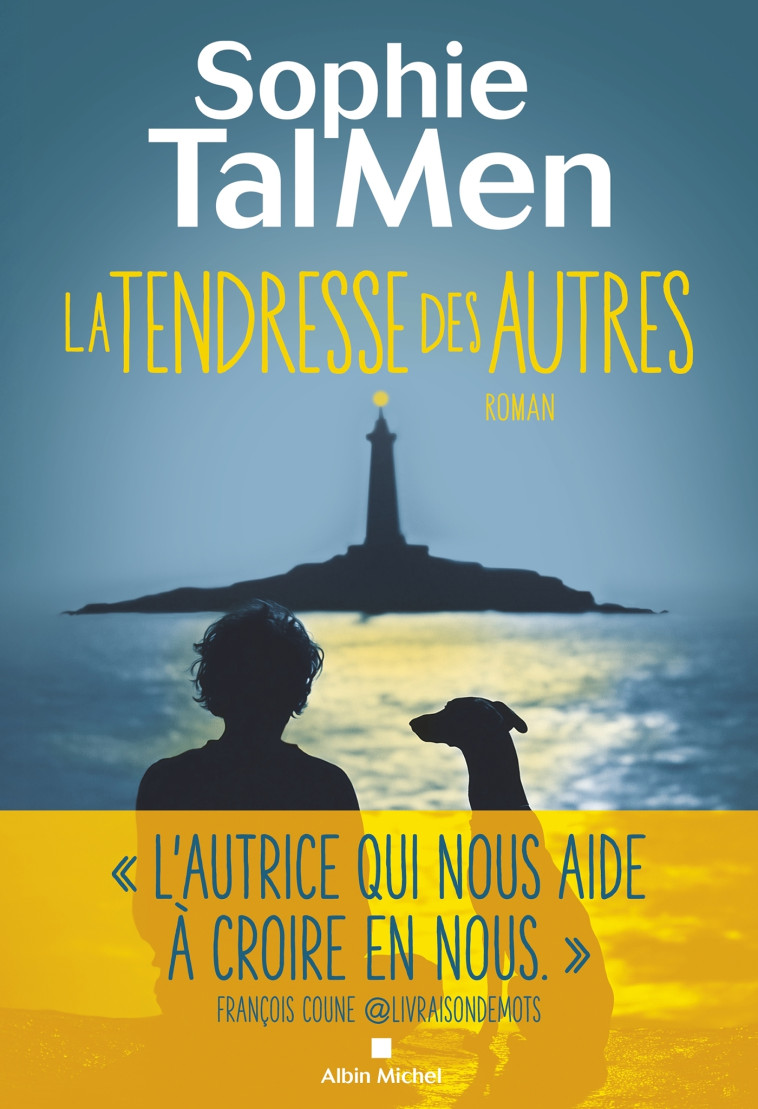 La Tendresse des autres - Sophie Tal Men, Sophie Tal Men - ALBIN MICHEL