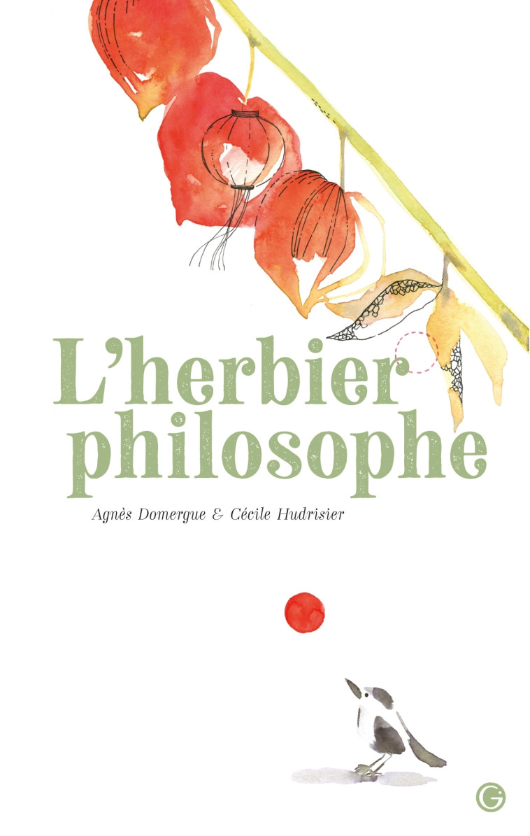 L'herbier philosophe - Agnès Domergue, Cécile Hudrisier - GRASSET JEUNESS