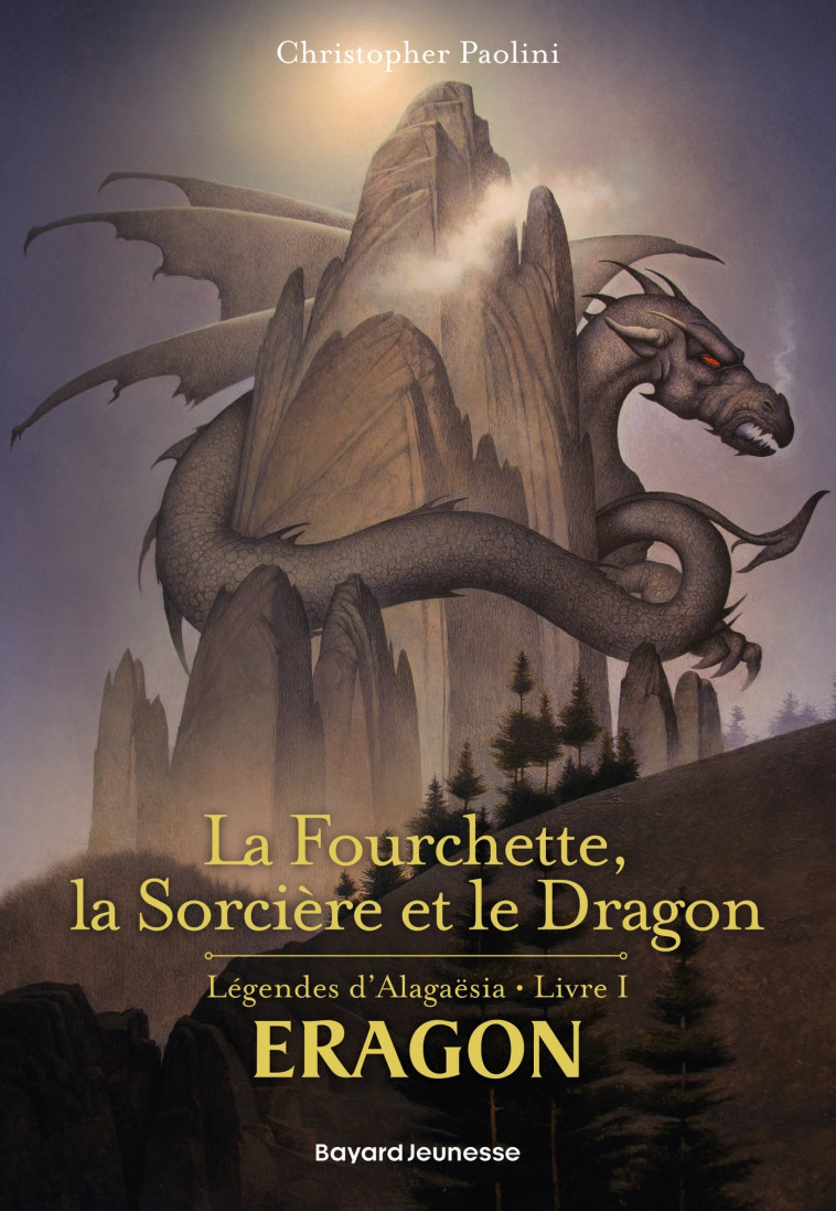 La Fourchette, la sorcière et le dragon - Christopher Paolini, Marie-Hélène Delval, John Jude Palencar - BAYARD JEUNESSE