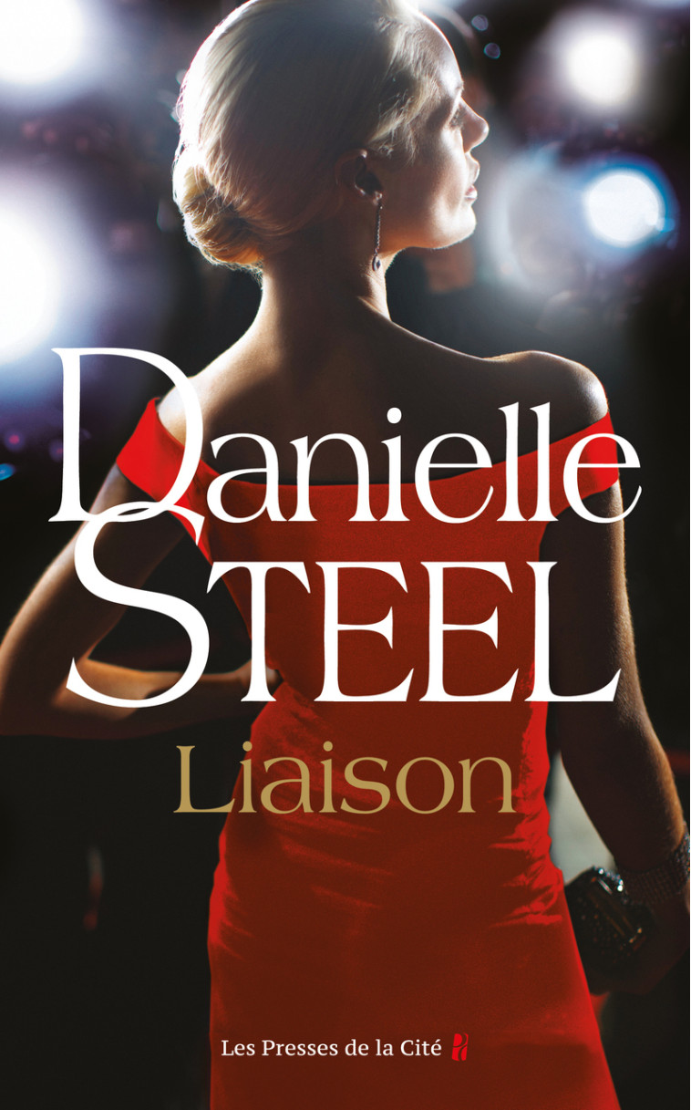 Liaison - Danielle Steel, Caroline Bouet - PRESSES CITE