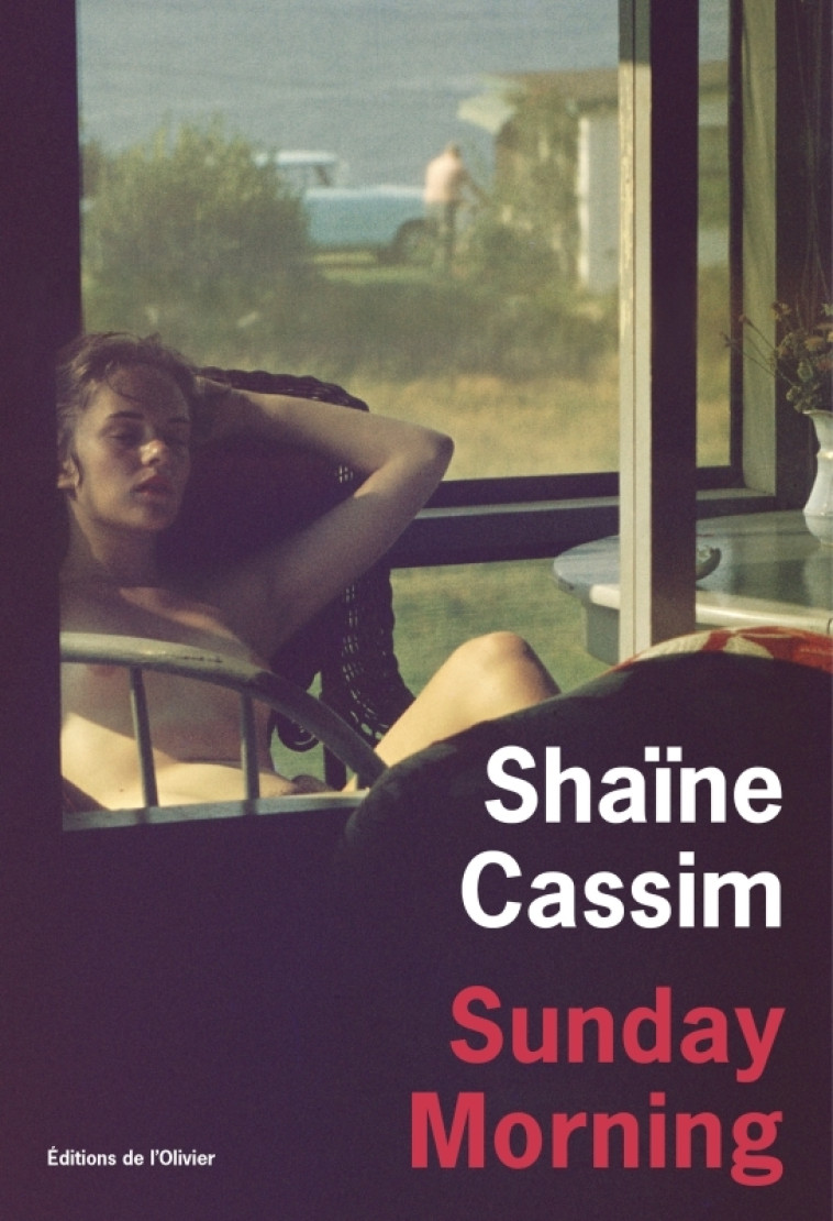 Sunday Morning - Shaïne Cassim - OLIVIER